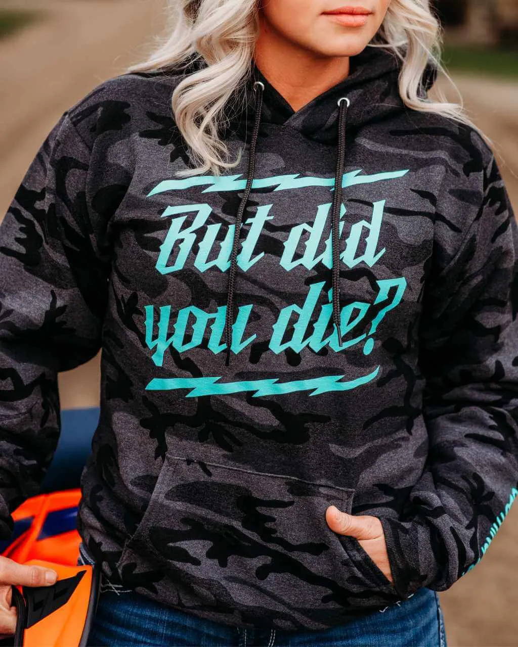 But Did you Die Unisex Hoodie Camo