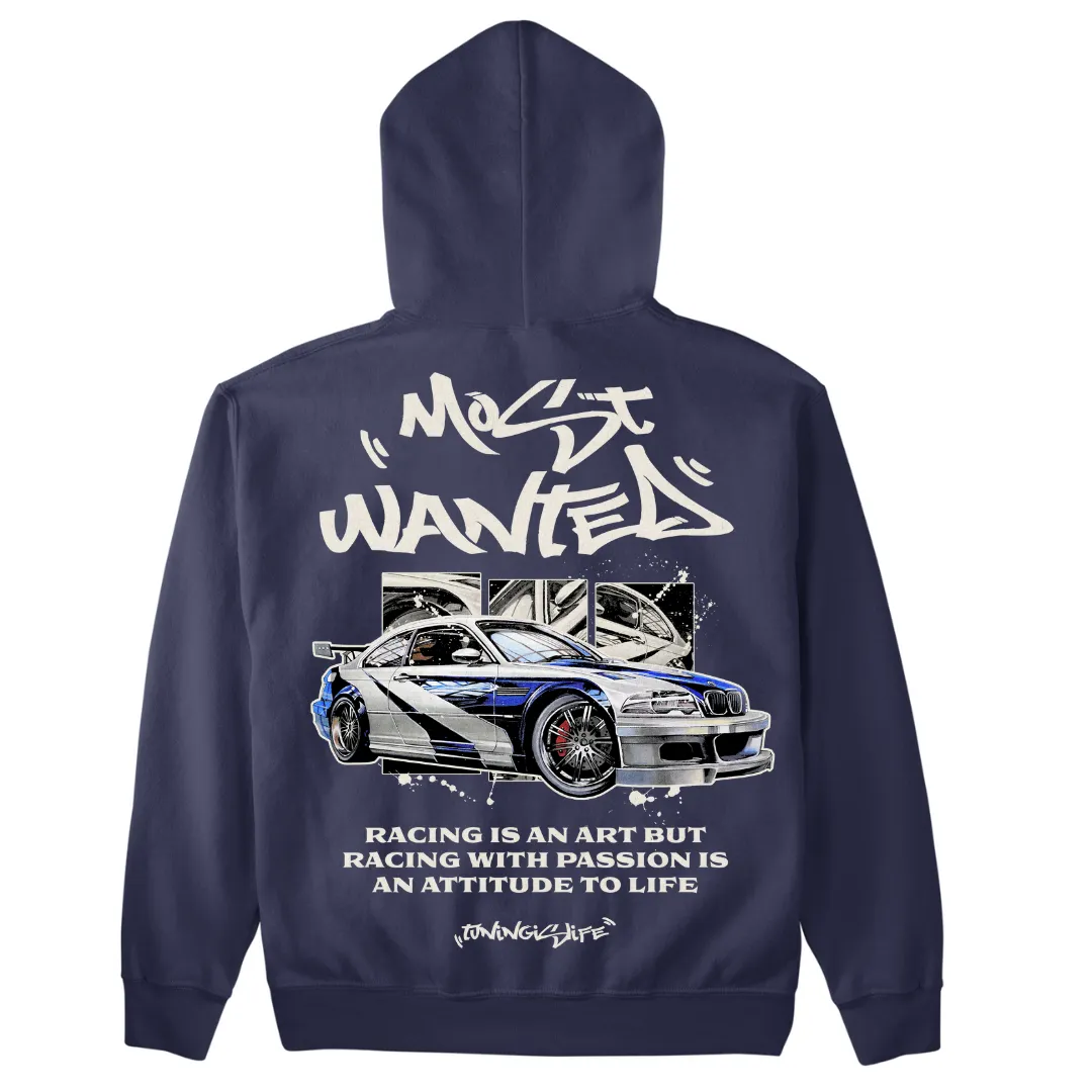 Most Wanted premium Hoodie